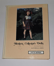 Modern Collector's Dolls Fifth Series By Patricia R. Smith