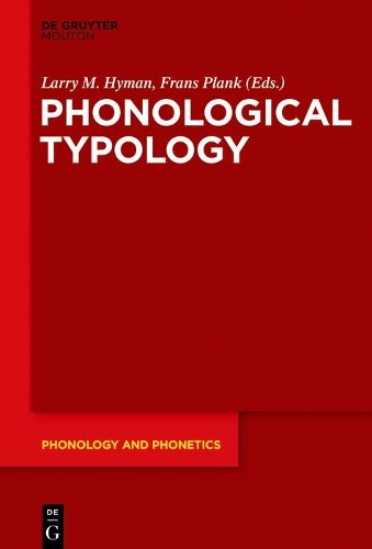 Larry M. Hyman Phonological Typology (Hardback) Phonology and Phonetics [PP]