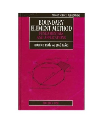 Boundary Element Method: Fundamentals and Applications 