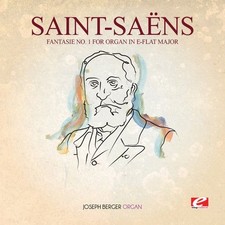 SAINT-SAENS - FANTASIE 1 FOR ORGAN IN E-FLAT MAJOR NEW CD