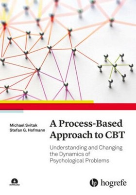 A Process-Based Approach to CBT Michael Svitak