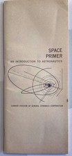 1960 Space Primer, Intro to Astronautics, Space, Science, 72-page Booklet