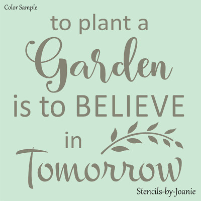 Joanie 12 Stencil Plant A Garden To Believe In Tomorrow Flowers Diy Craft Signs Ebay