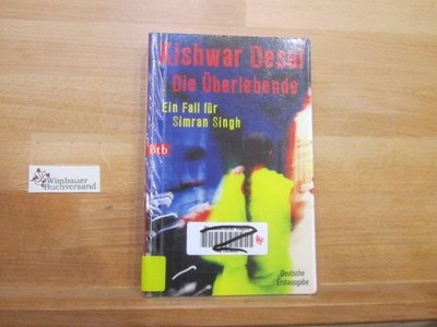 Die Überlebende : ein Fall für Simran Singh. Dt. von Leon Mengden / btb ; 74372