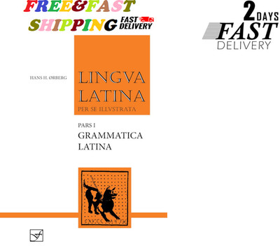 Lingua Latina per se illustrata. Pars I: Familia Romana, Grammatica Latina... 
