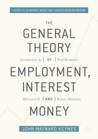 John Maynard Keynes | The General Theory Of Employment, Interest, And Money