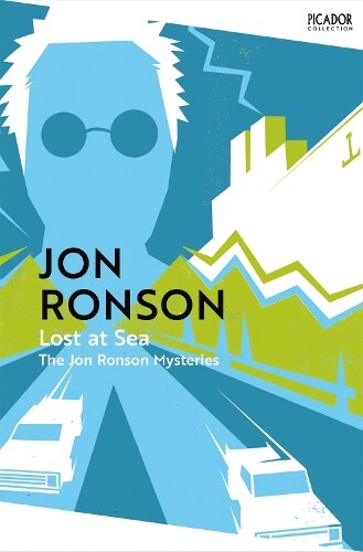 Jon Ronson Lost at Sea (Tascabile) Picador Collection