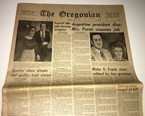 JUAN PERON DIES 1974 ORIGINAL OREGONIAN NEWSPAPER * ISABEL TAKES OVER ARGENTINA