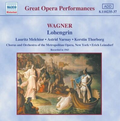 Richard Wagner - Lohengrin (Chorus and Orchestra of the Metropolitan Opera) [CD]