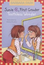 Junie B., First Grader: Toothless Wonder (A Stepping Stone Book(TM)) by Barbara