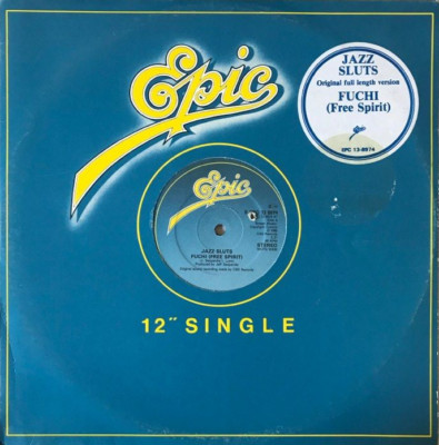 JAZZ SLUTS - FUCHI (FREE SPIRIT) (12'') (VG-/G+)