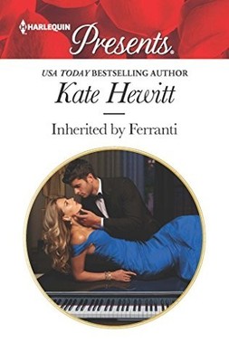 Inherited by Ferranti (Harlequin Prese..., Hewitt, Kate