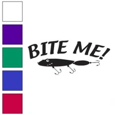 Bite Me Fishing Lure, Vinyl Decal Sticker, Multiple Colors & Sizes #802