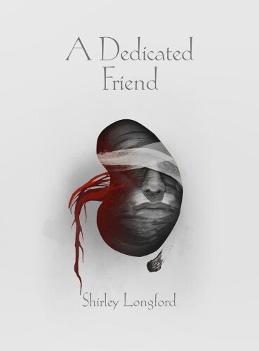 Thumbnail - Shirley Longford A Dedicated Friend (taschenbuch) Eden Book Society