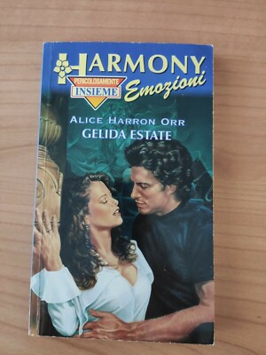 Eiskalter Sommer - Alice Harron Orr - Harmony Emotions Collection 2000
