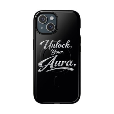 Unlock Your Aura Phone Case | Magnetic Tough Case