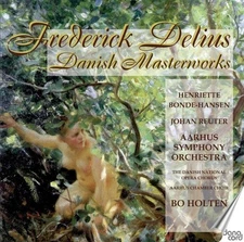 Frederick Delius - Danish Masterworks [New CD]