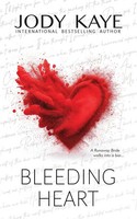 Bleeding Heart Special Edition Jody Kaye Taschenbuch Englisch 2024 Jody Kaye