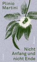Nicht Anfang Und Nicht Ende | Plinio Martini | Roman Einer RüCkkehr | Buch