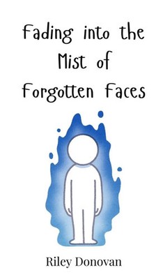 Riley Donovan | Fading into the Mist of Forgotten Faces | Buch | Englisch (2025)