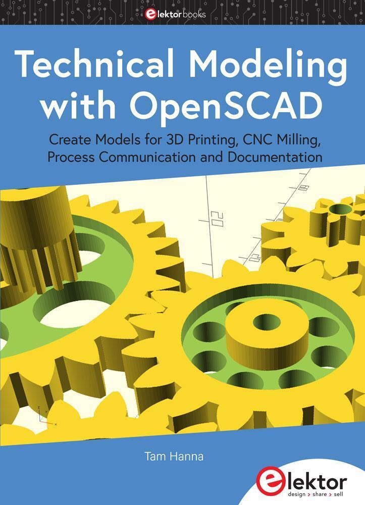 Thumbnail - Technical Modeling With Openscad | Tam Hanna | Taschenbuch | 185 S. |