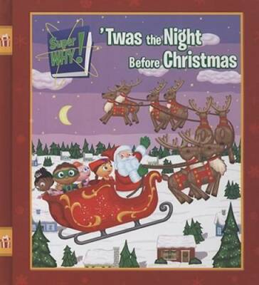 'Twas the Night Before Christmas (Super WHY!) - Hardcover - GOOD