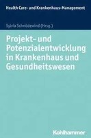 Projekt- Und Potenzialentwicklung In Krankenhaus Und Gesundheitswesen | Deutsch