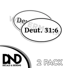 Deuteronomy 31:6 Oval Sticker Christian scripture bible Deut decals 2 Pk 5" Wide