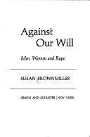 Against our Will by Susan brownmiller | eBay