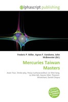 Frederic P. Miller (U. A.) | Mercuries Taiwan Masters | Taschenbuch | Englisch