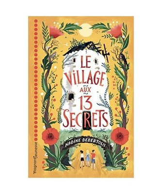 Le village aux 13 secrets: 2021, Debertolis, Nadine