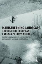 Mainstreaming Landscape Through the European Landscape Convention : A Secret ...
