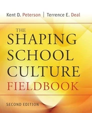 The Shaping School Culture Fieldboo..., Deal, Terrence 