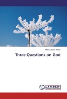 Three Questions On God Maria Leonor Xavier