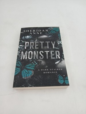 Pretty Monster: A Dark Stalker Romance Paperback by Anne Sheridan Dark Romance