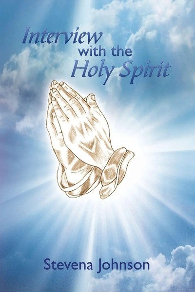 Interview With The Holy Spirit Stevena Johnson Taschenbuch Englisch 2013 Xlibris-image