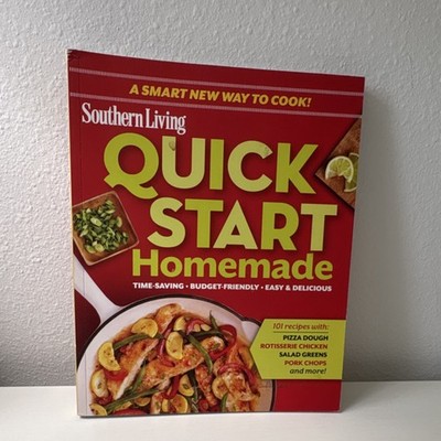 Southern Living Quick Start Homemade Cookbook Paperback Time-Saving Easy Recipes