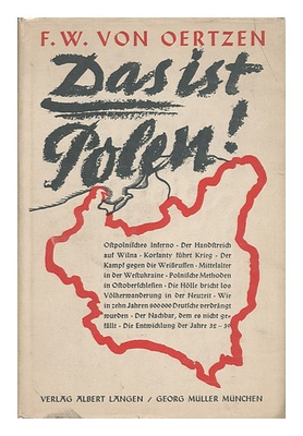 #ad OERTZEN F. W. VON FRIEDRICH WILHELM 1898 1944 Das Ist Polen F. W. Von Oe GBP 46.00
