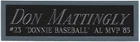 DON MATTINGLY YANKEES NAMEPLATE AUTOGRAPHED SIGNED BASEBALL-BAT-JERSEY-PHOTO-CAP