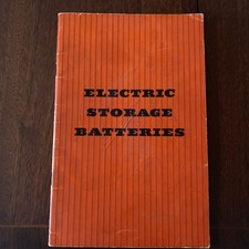 Chloride Batteries Ltd. Guide to Electric Storage Batteries