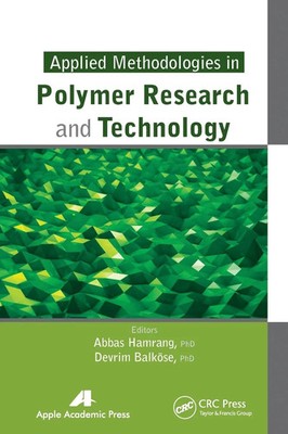 Applied Methodologies in Polymer Research and Technology | Abbas Hamrang (u. a.)