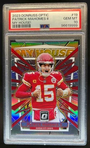 2023 Donruss Optic Patrick Mahomes II My House! Holo Prizm #19 Chiefs PSA 10