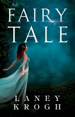 Fairy Tale by Laney Krogh PAPERBACK 9781837943289
