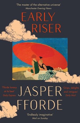 Early Riser - paperback Fforde, Jasper