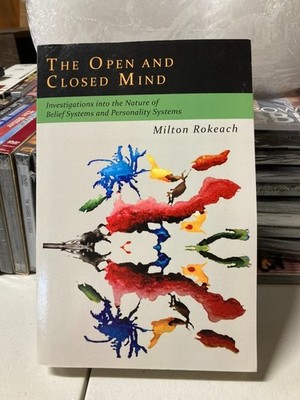 The Open and Closed Mind: Investigations into the Nature of Belief Syst.. 