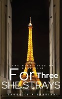 The Nine Lives Of Gabrielle For Three She Strays: For Three She Strays Mariani