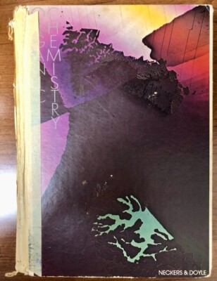 Organic Chemistry - Neckers & Doyle - 1977 - 1st Edition - Acceptable Condition