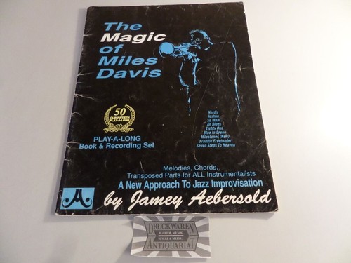 The magic of Miles Davis. Aebersold, Jamey: