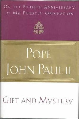 Gift and Mystery - Hardcover, by Pope John Paul II - Very Good s