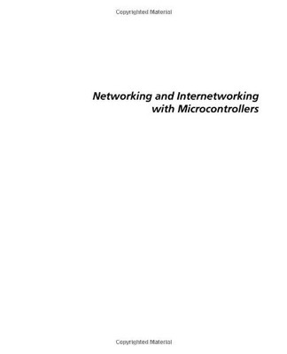 Networking and Internetworking with Microcontrollers (Embedded Technology)